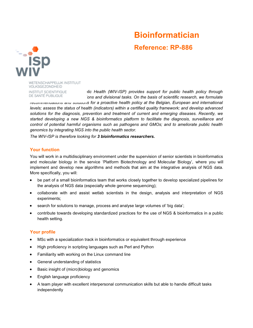 The WIV-ISP Is Therefore Looking for 3 Bioinformatics Researchers