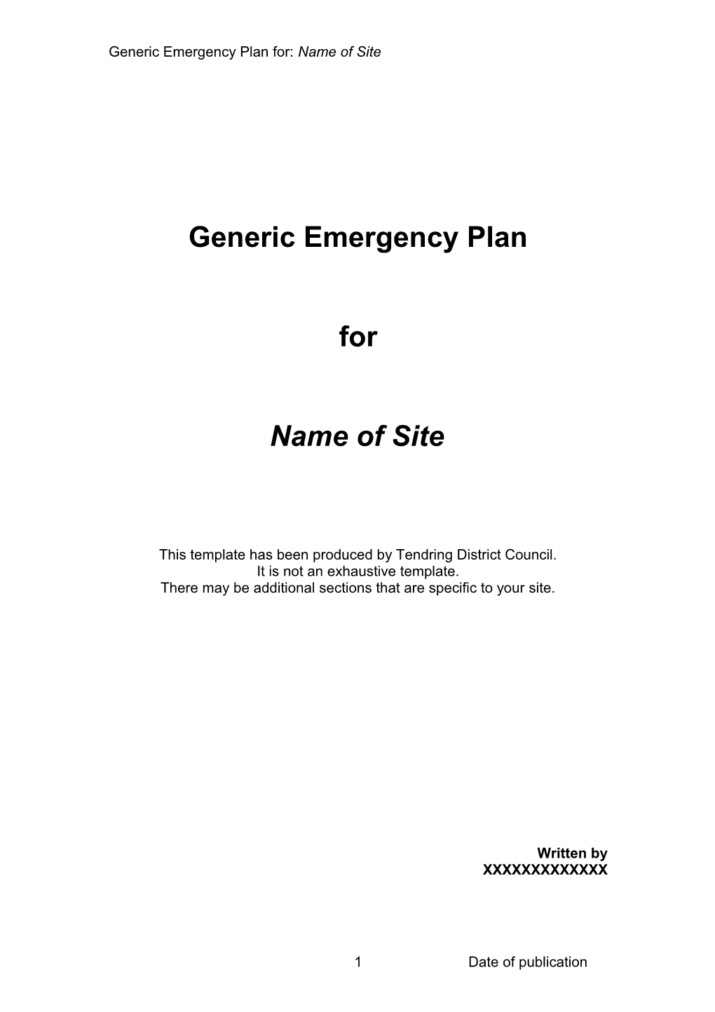 Generic Emergency Planfor:Name of Site