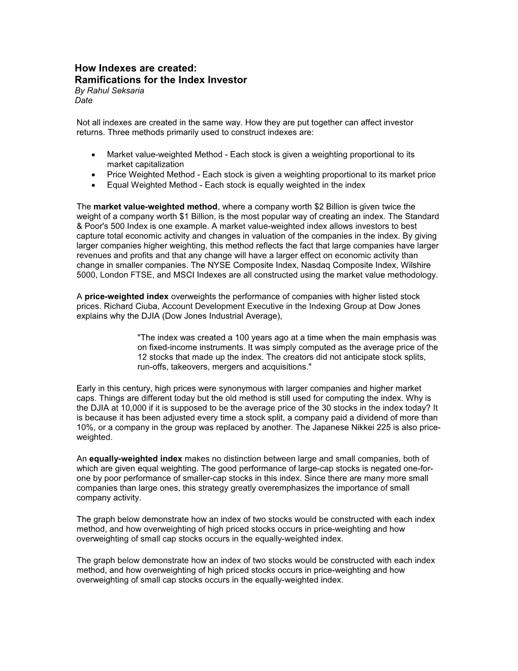 How Indexes Are Created:Ramifications for the Index Investorby Rahul Seksaria Date