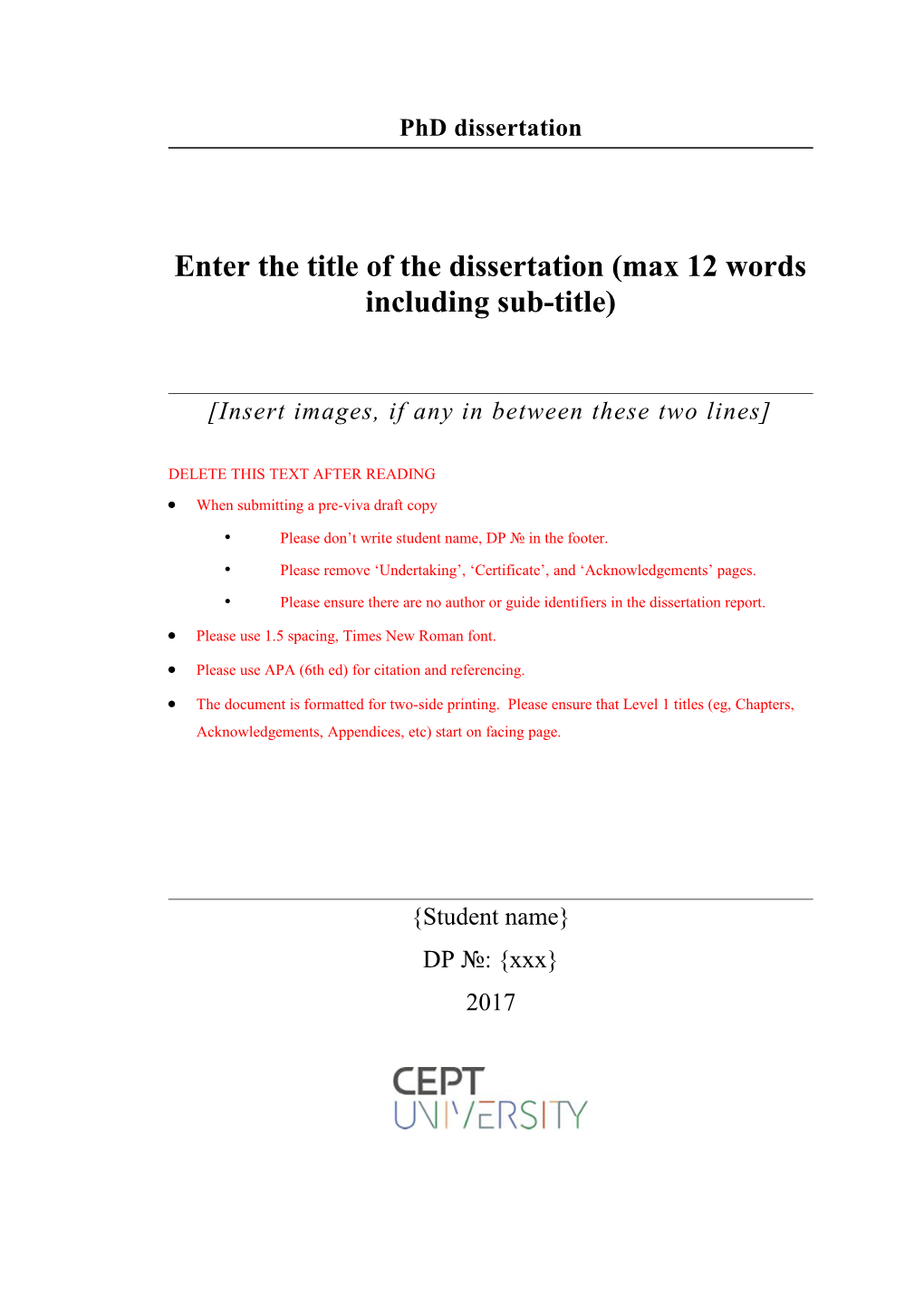 Enter the Title of the Dissertation (Max 12 Words Including Sub-Title)