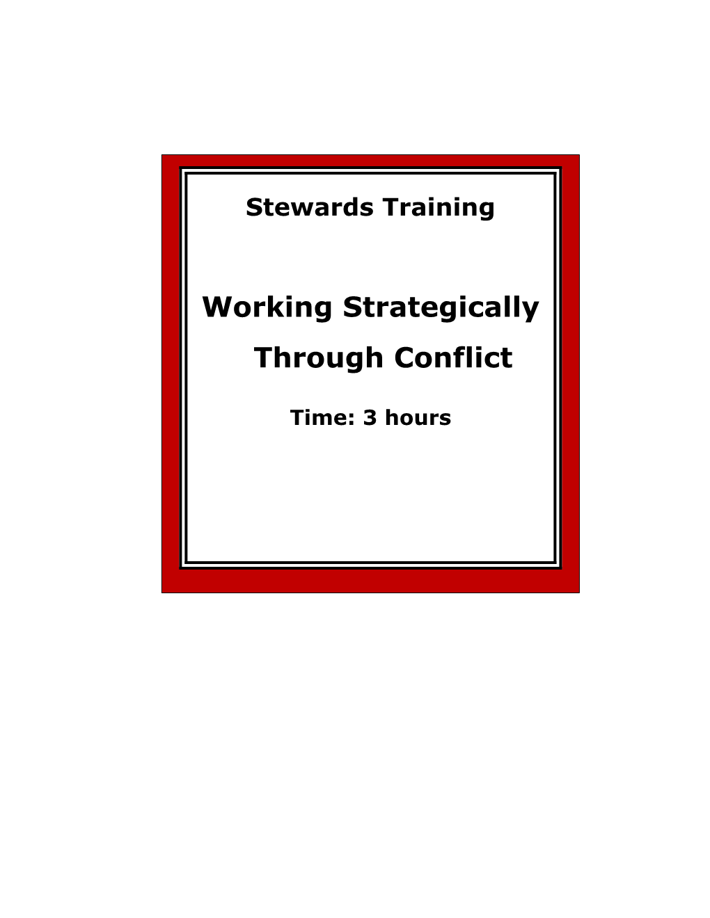 Working Through Conflict Making the Most of a Difficult Situation