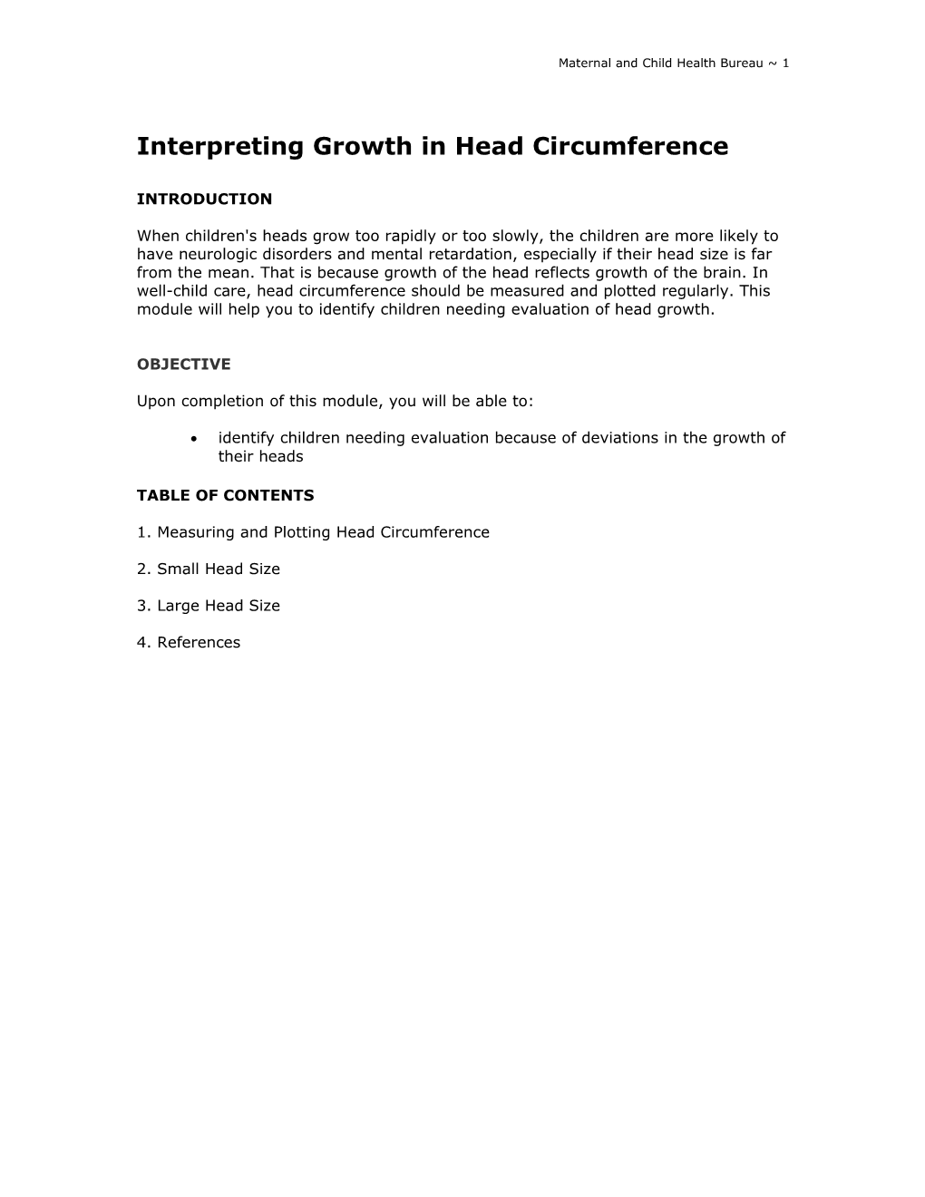 Interpreting Growth in Head Circumference