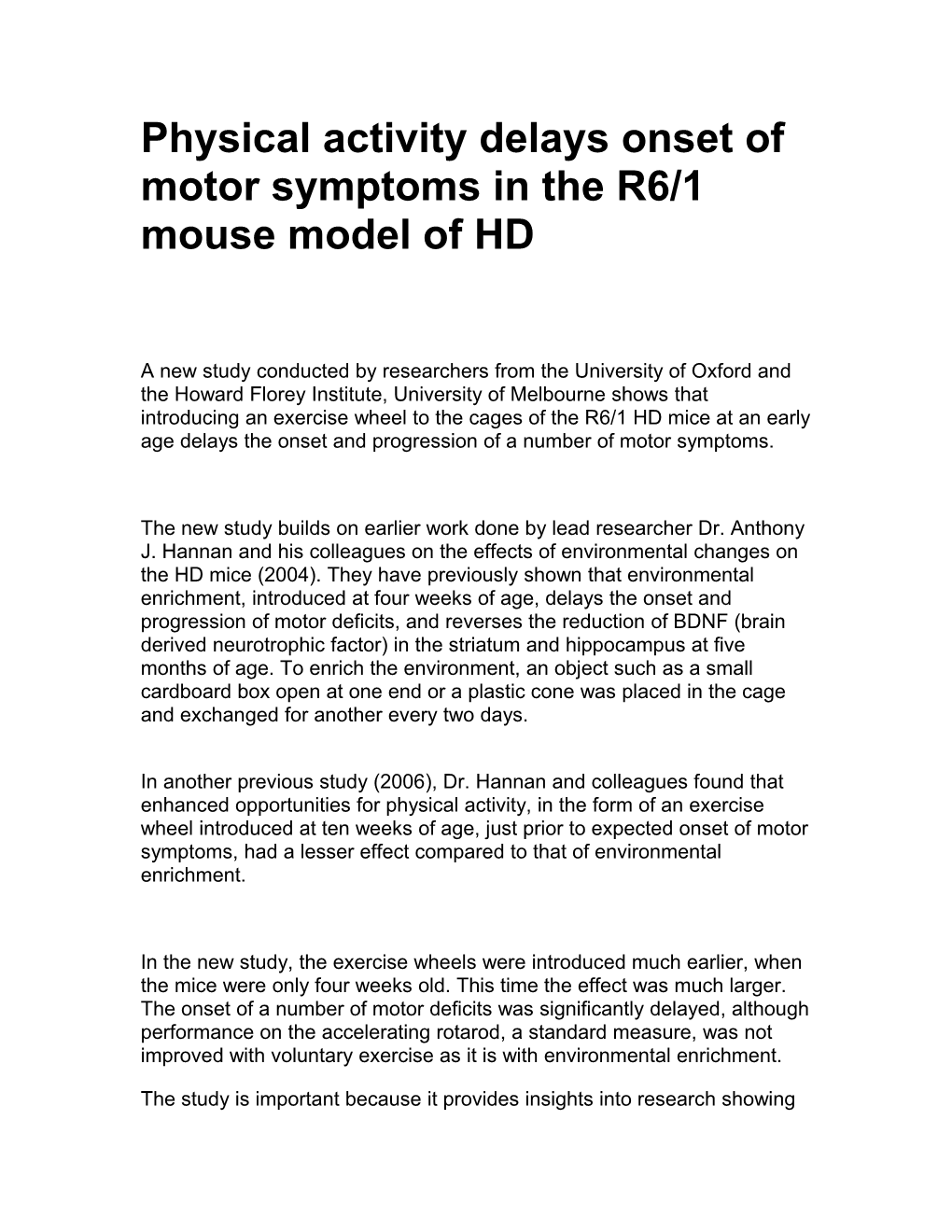 Physical Activity Delays Onset of Motor Symptoms in the R6/1 Mouse Model of HD