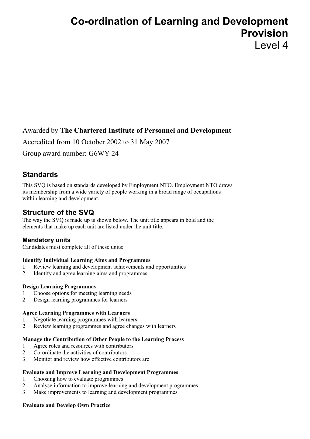 Co-Ordination of Learning and Development Provision