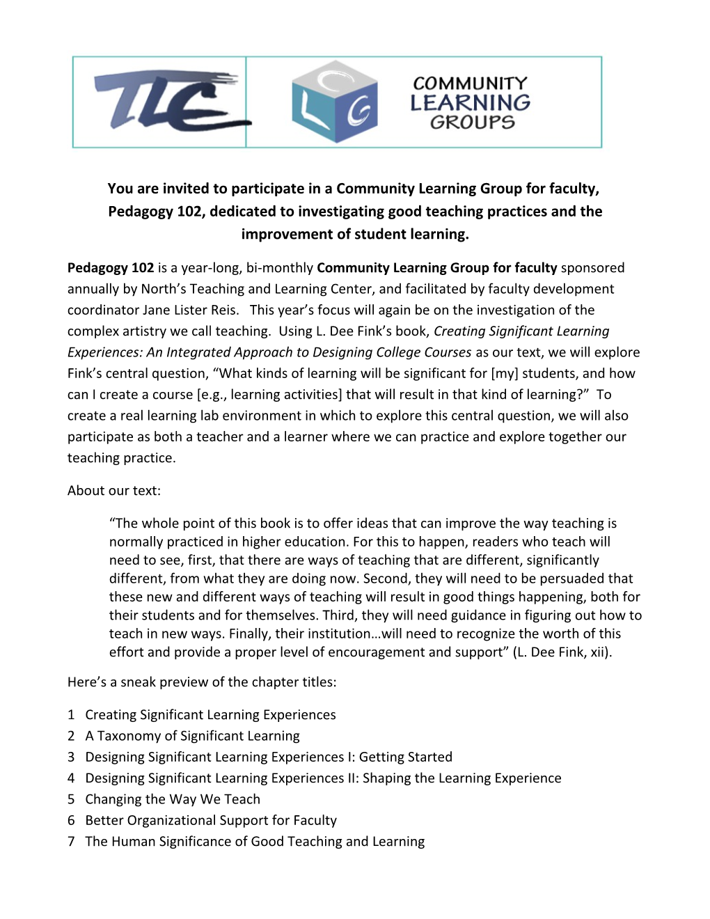 You Are Invited to Participate in a Communitylearning Group for Faculty, Pedagogy 102