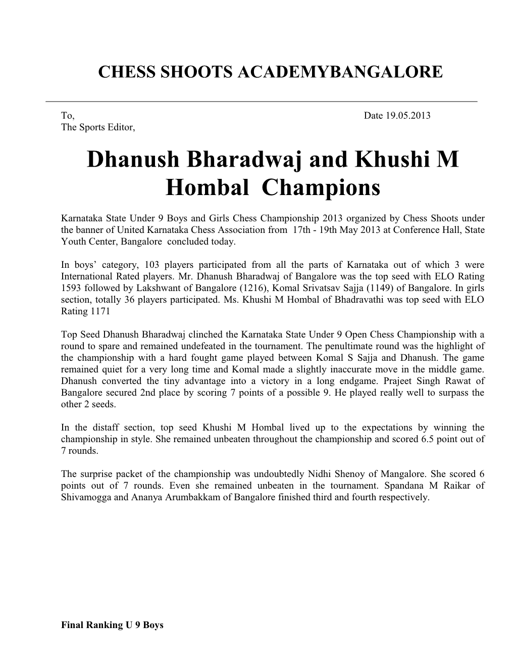 Dhanush Bharadwaj and Khushi M Hombal Champions