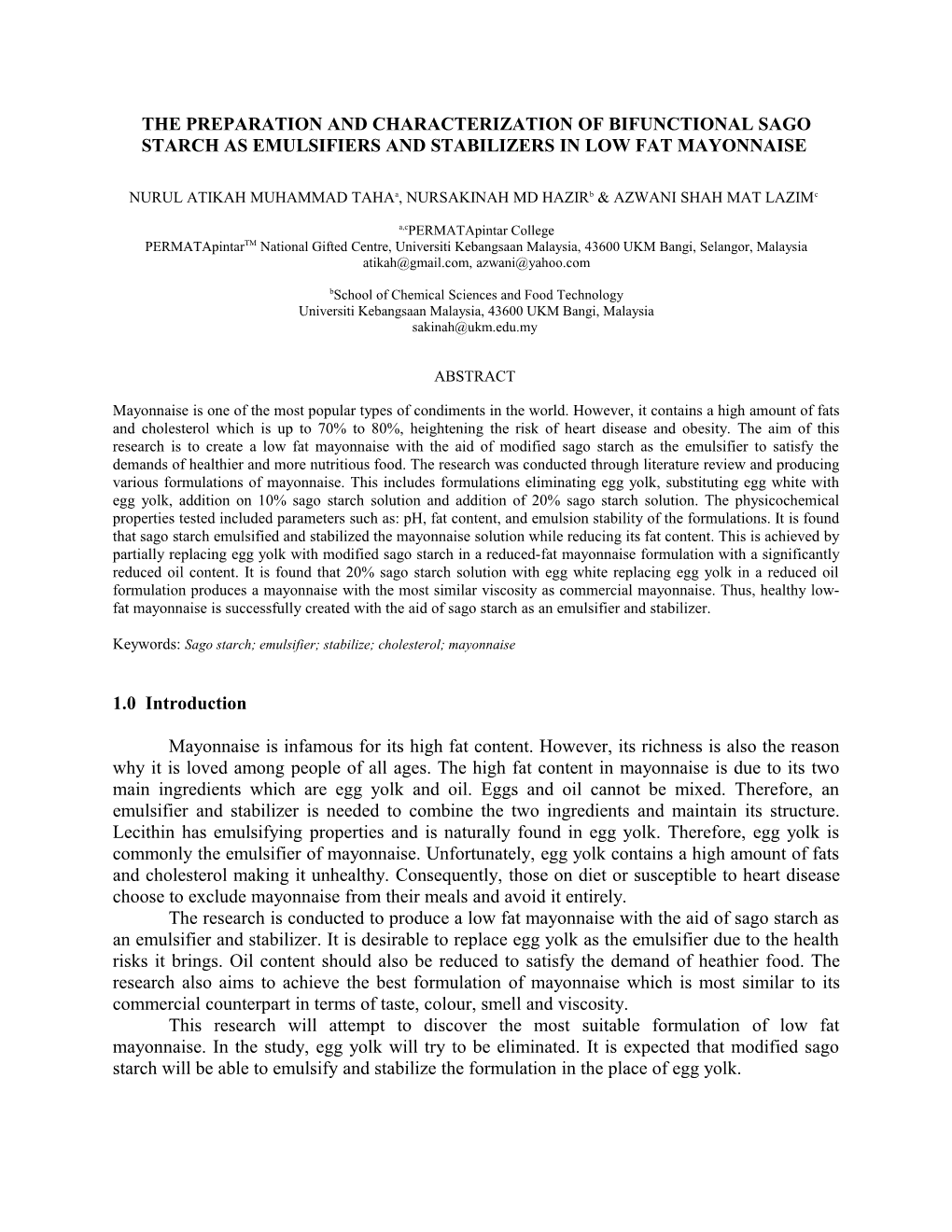 The Preparation and Characterization of Bifunctional Sago Starch As Emulsifiers and Stabilizers