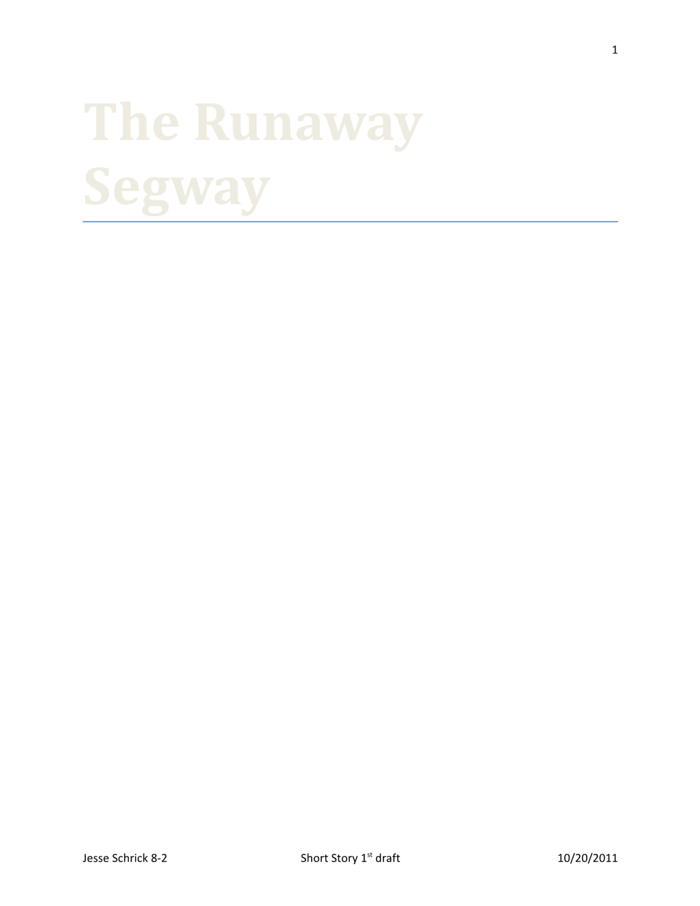 The Runaway Segway