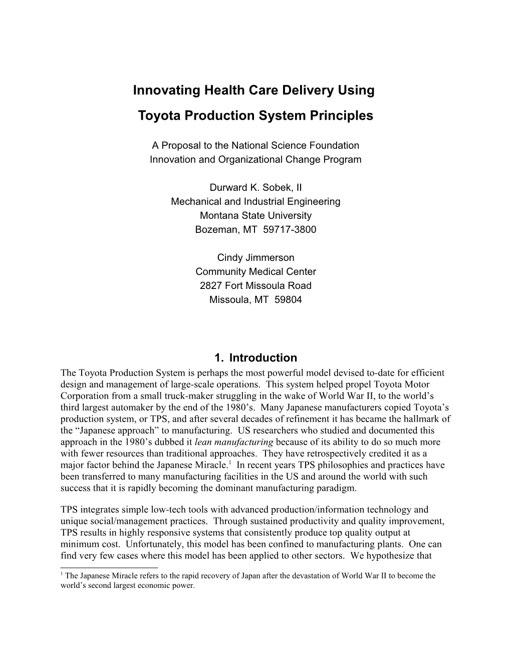 Innovating Health Care Delivery Using