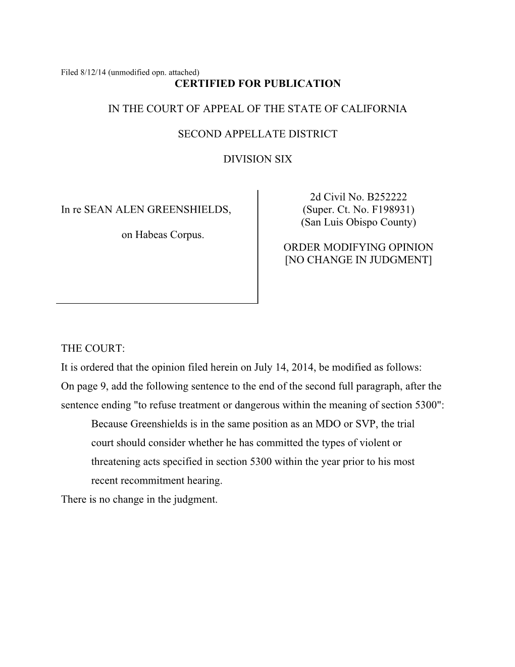 Filed 8/12/14 (Unmodified Opn. Attached)
