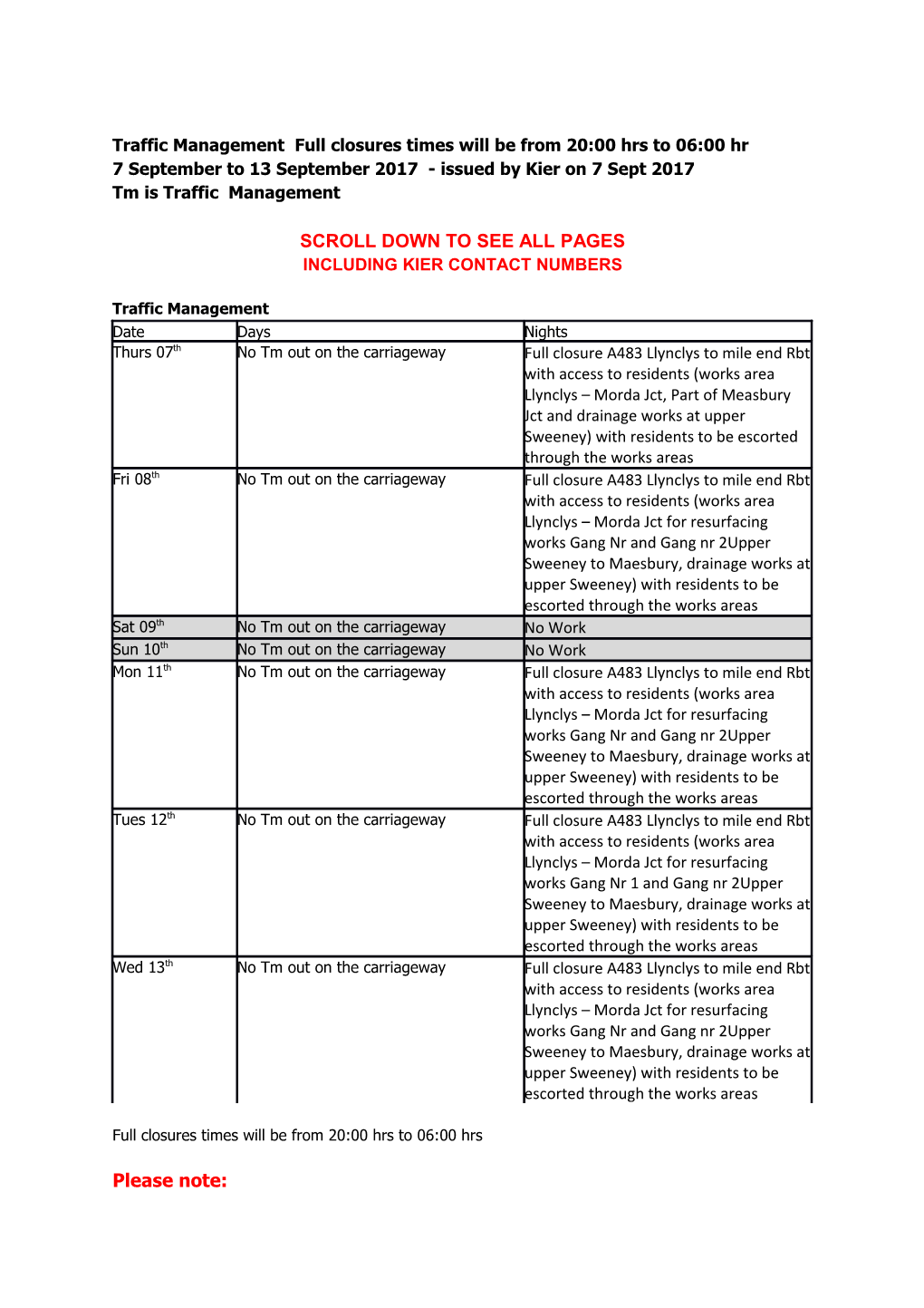 Traffic Management Full Closures Times Will Be from 20:00 Hrs to 06:00 Hr