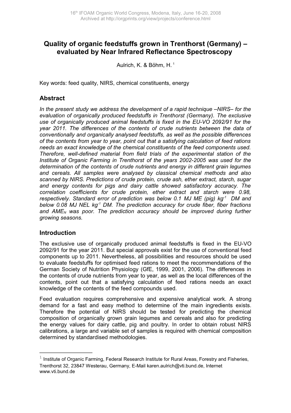 Quality of Organic Feedstuffs Grown in Trenthorst (Germany) Evaluated by Near Infrared