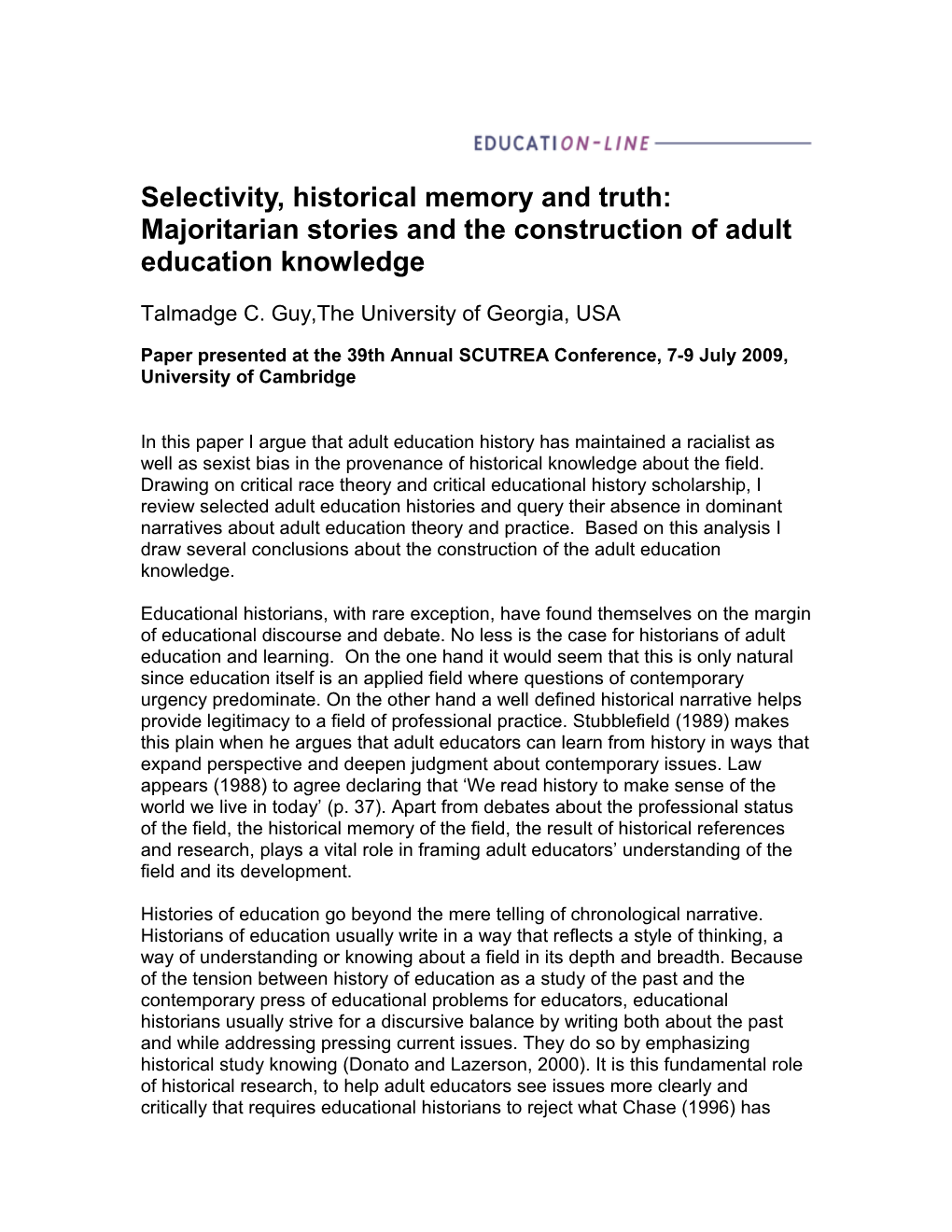 Selectivity, Historical Memory and Truth: Majoritarian Stories and the Construction Of