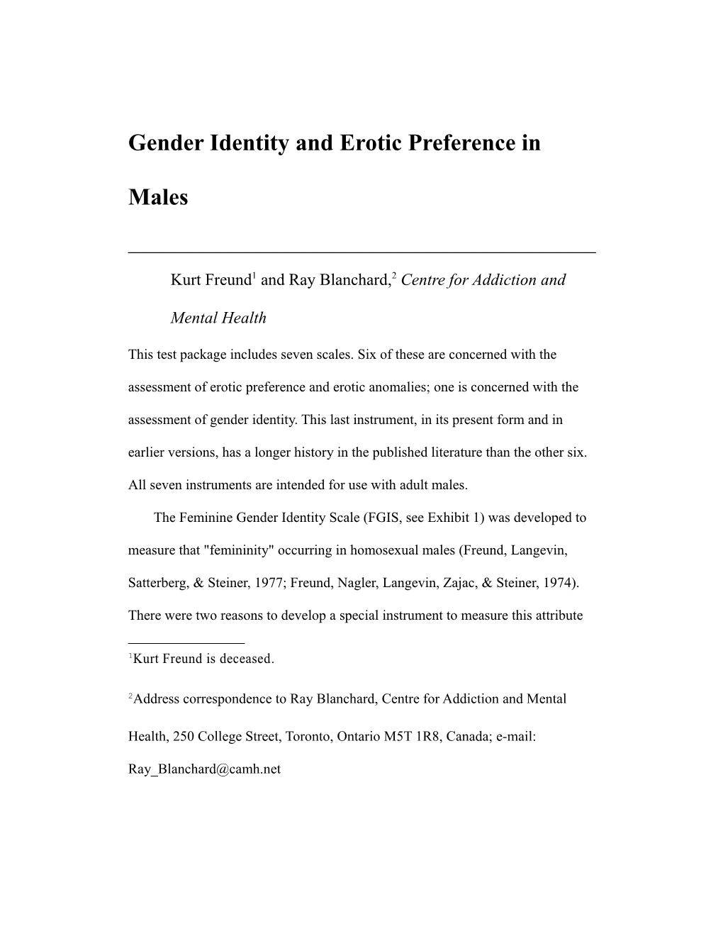 Gender Identity and Erotic Preference in Males