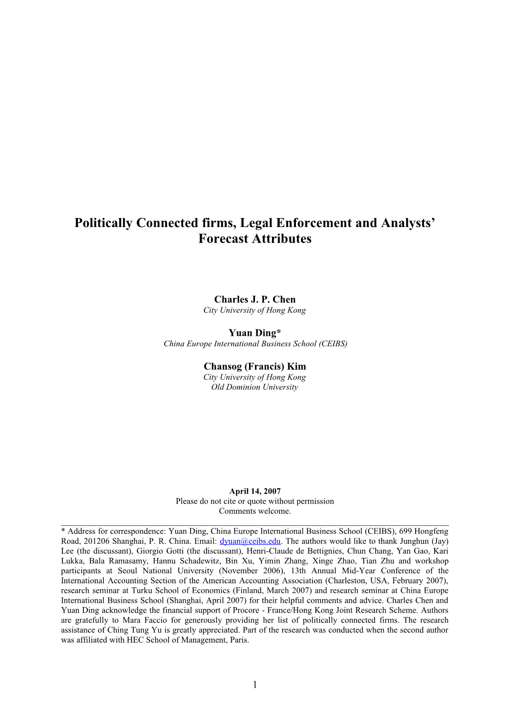 Political Connection, Legal Enforcement and Analysts Forecast Attributes
