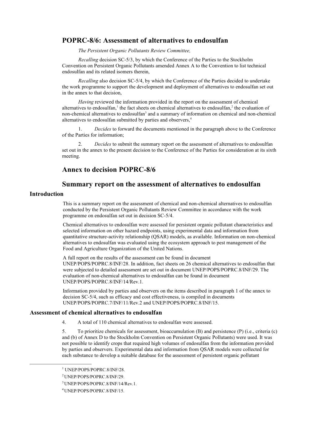 POPRC-8/6: Assessment of Alternatives to Endosulfan