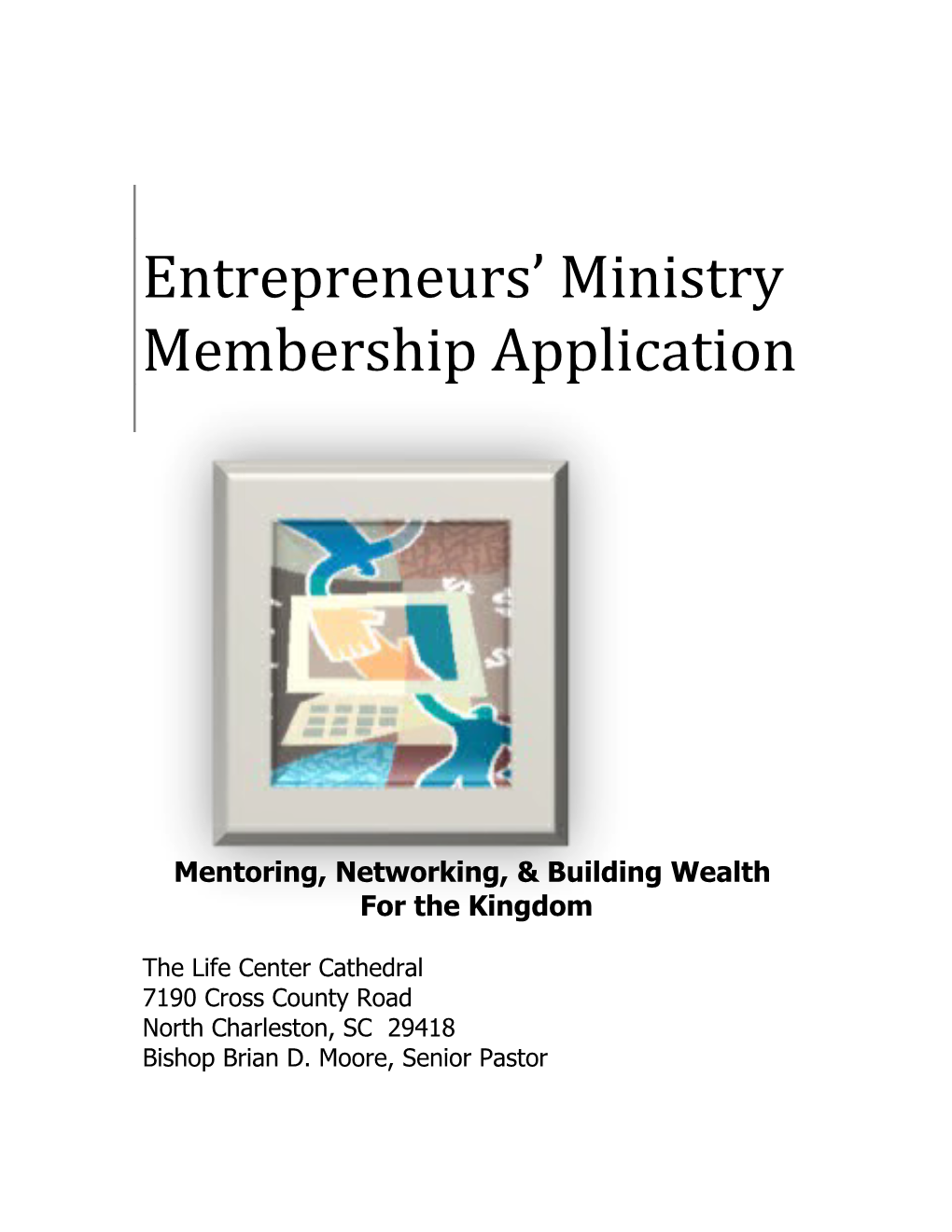 Entrepreneurs Ministry Membership Application