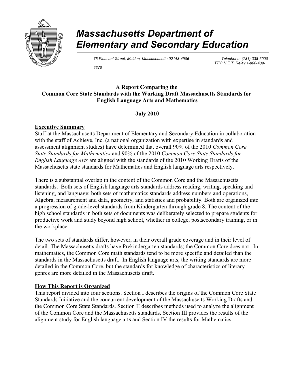 Side-Byside Analyses of the Common Core and MA Working Drafts July 2010