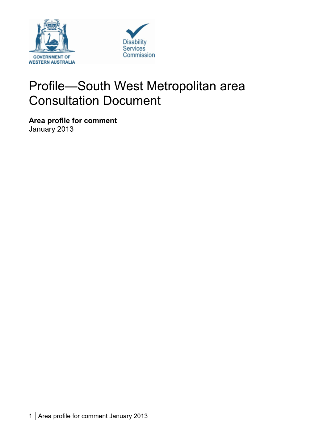 South West Metropolitan Area Profile Consultation Document - Accessible