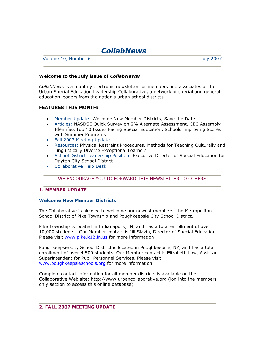 Welcome to Thejuly Issue of Collabnews! Collabnews Is a Monthly Electronic Newsletterfor