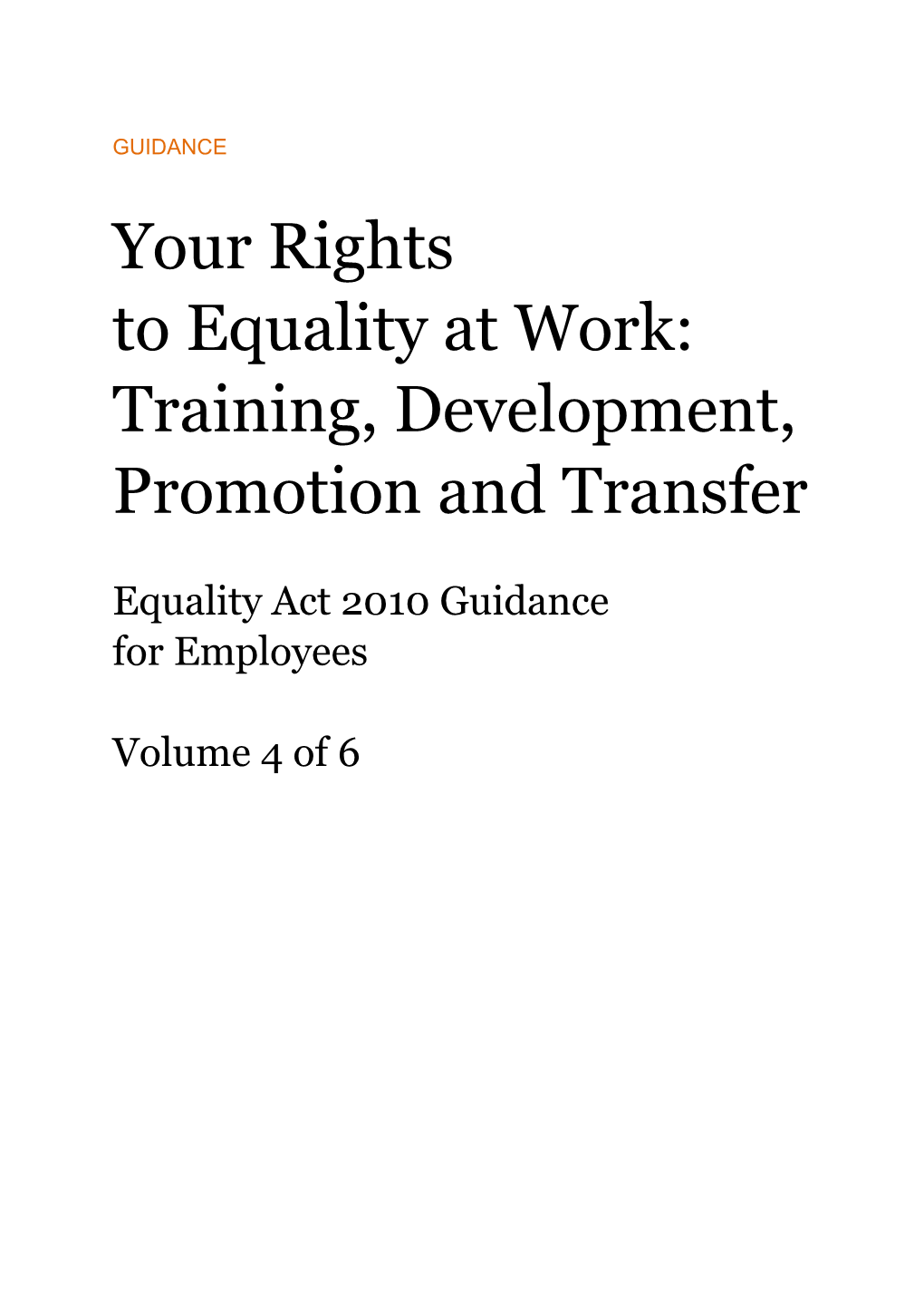 Your Rights to Equality at Work: Training, Development, Promotion and Transfer