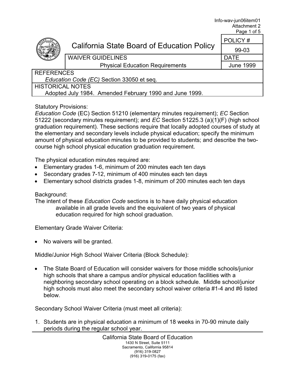June 2006 Waiver Item 01 Attachment 2 - Information Memorandum (CA State Board of Education)