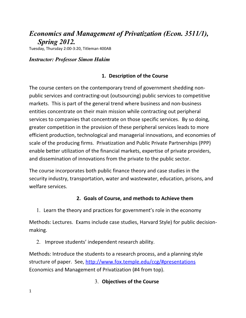 Economics and Management of Privatization (Econ. 3511/1), Spring 2012