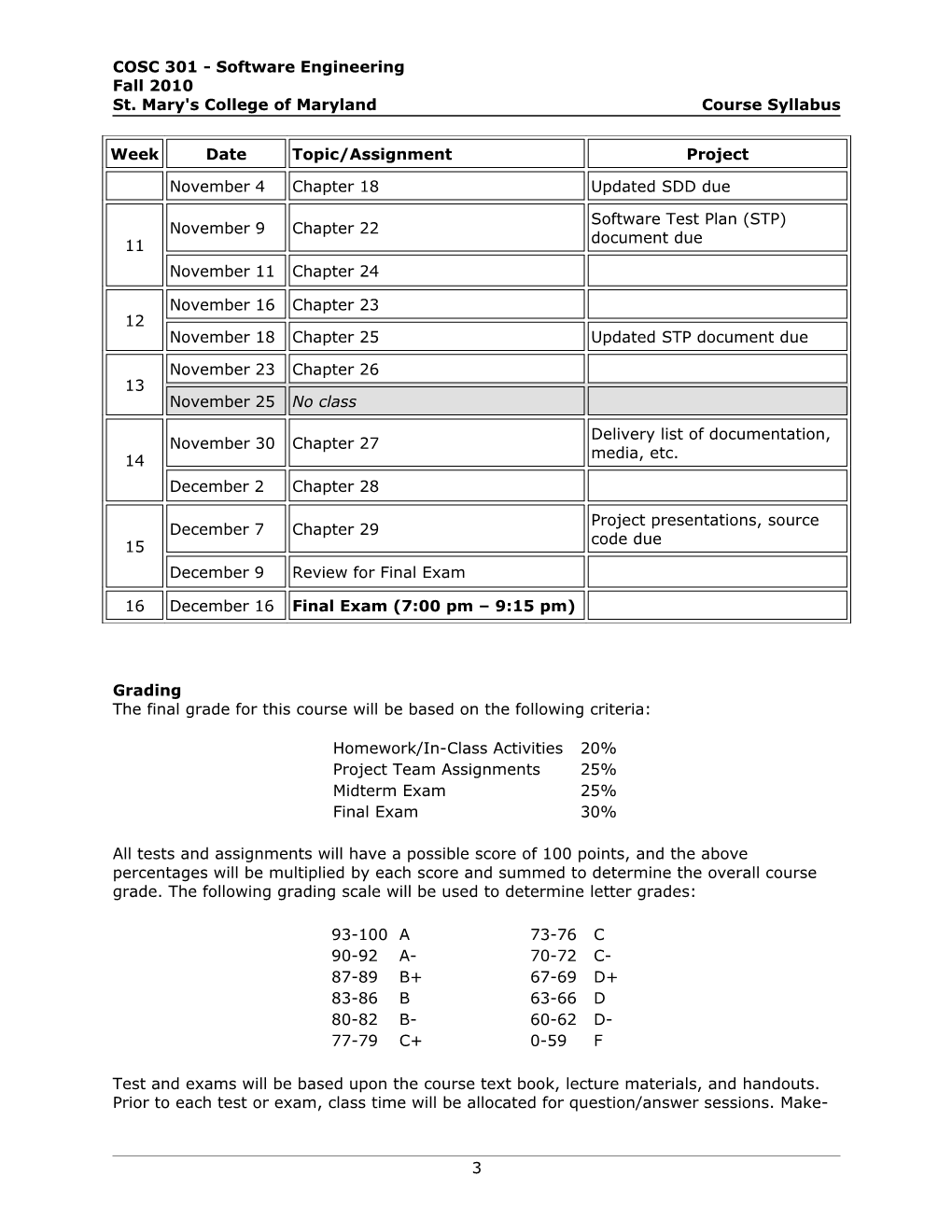 COSC 301 - Software Engineering Fall 2010 St. Mary's College of Marylandcourse Syllabus