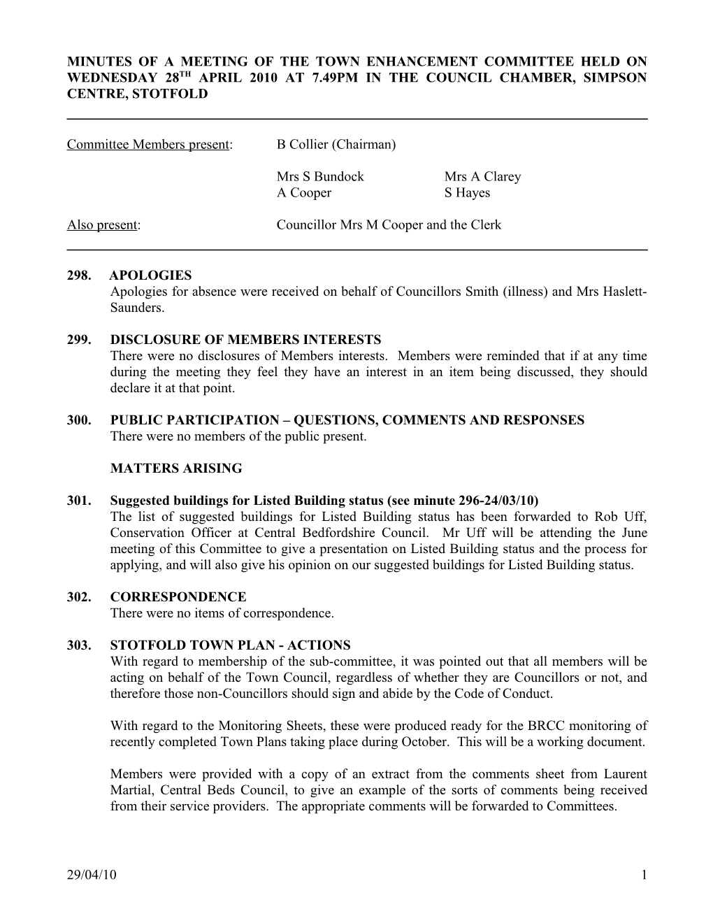 Minutes of a Meeting of the Town Enhancement Committee Held on Wednesday 28Th April 2010 at 7