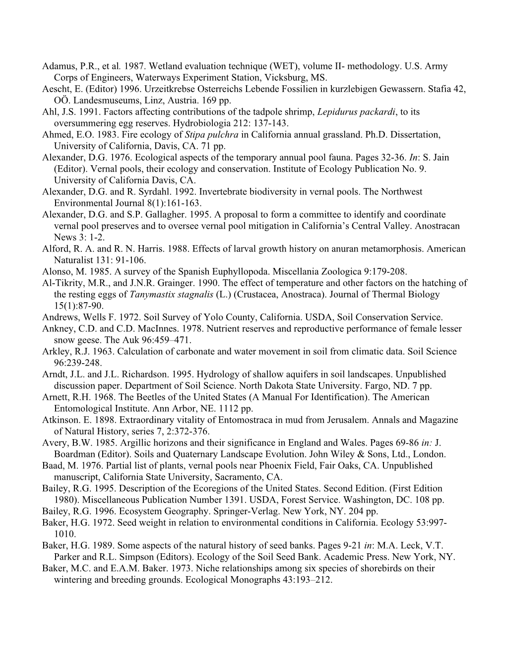 Adamus, P.R., Et Al. 1987. Wetland Evaluation Technique (WET), Volume II- Methodology