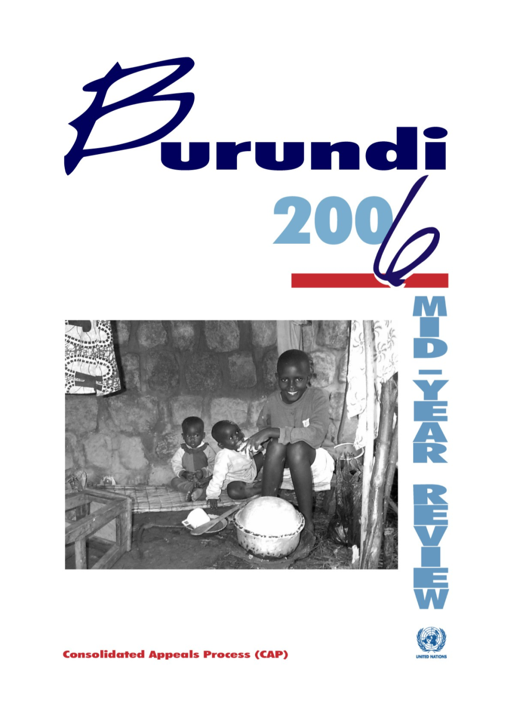 Mid-Year Review of the Consolidated Appeal for Burundi 2006 (Word)