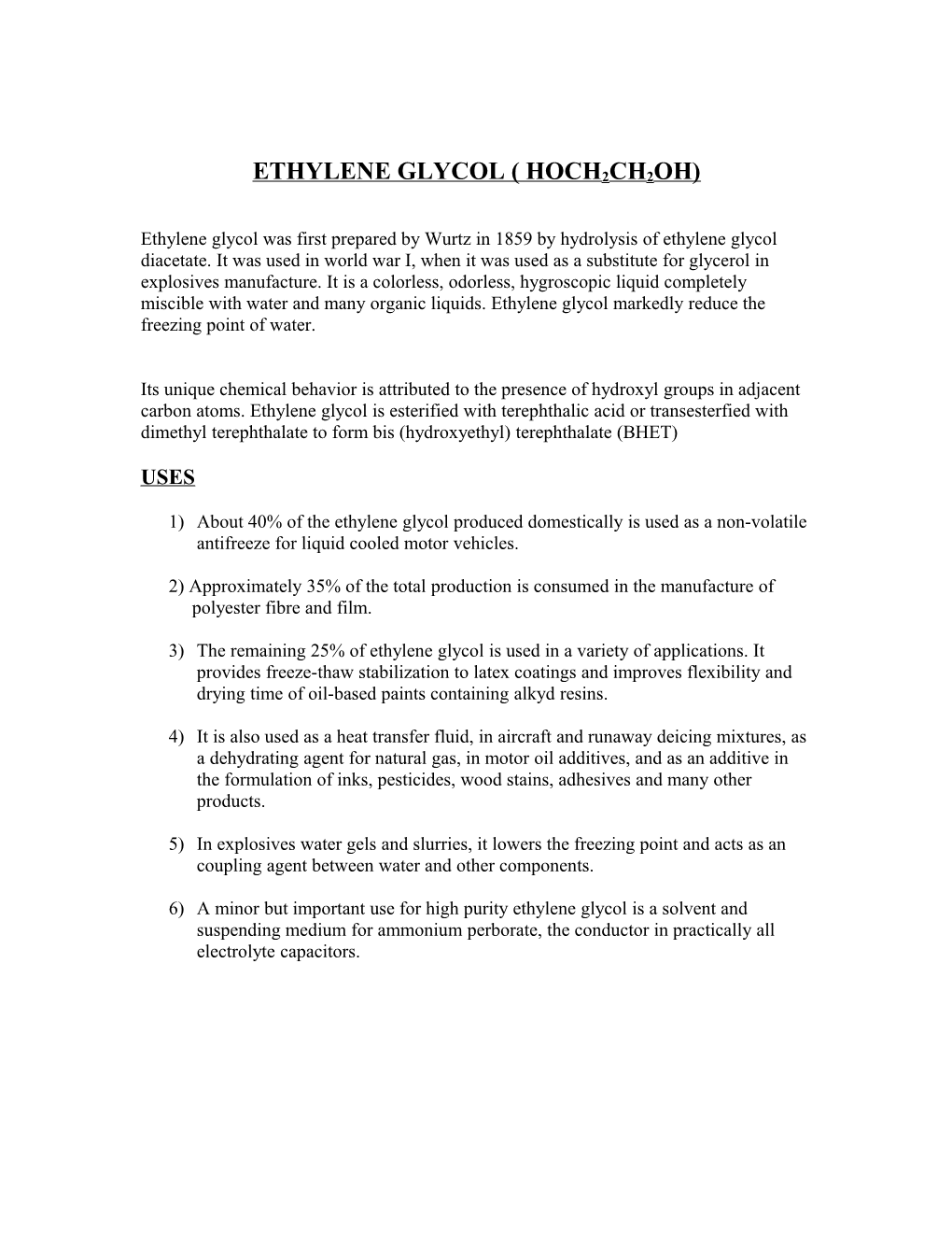 Ethylene Glycol ( Hoch2ch2oh)