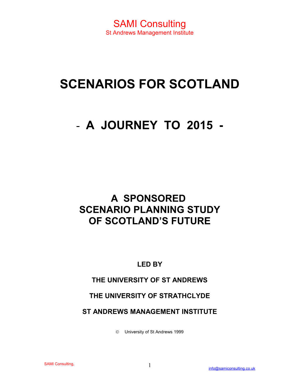 Scenarios for Scotland