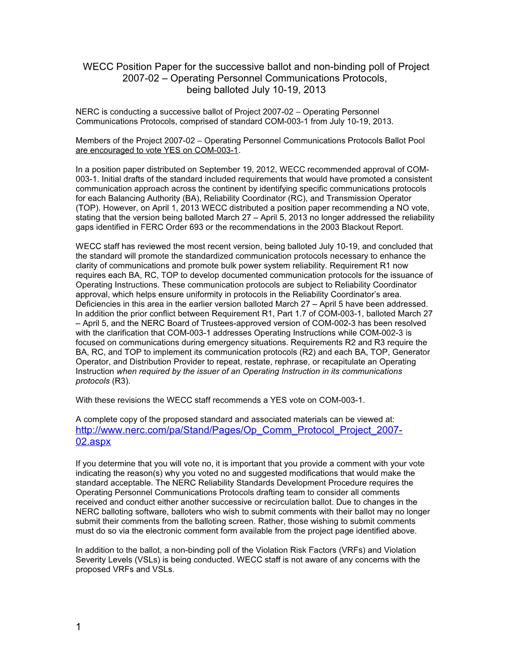 2007-02 07-15-13 WECC Position Paper on COM-003-1 Operating Personnel Communications Protocols