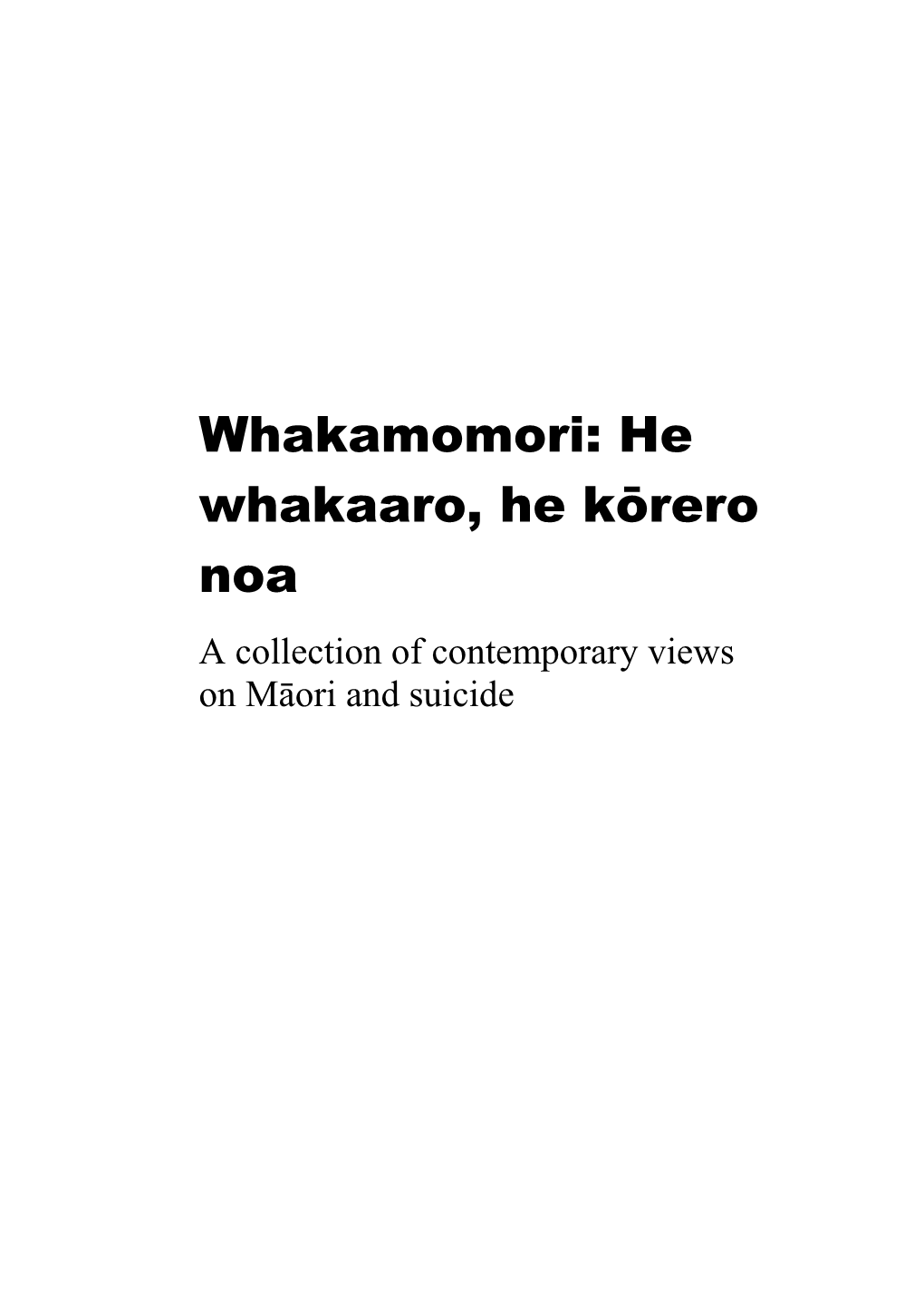 Whakamomori: He Whakaaro, He Kōrero Noa