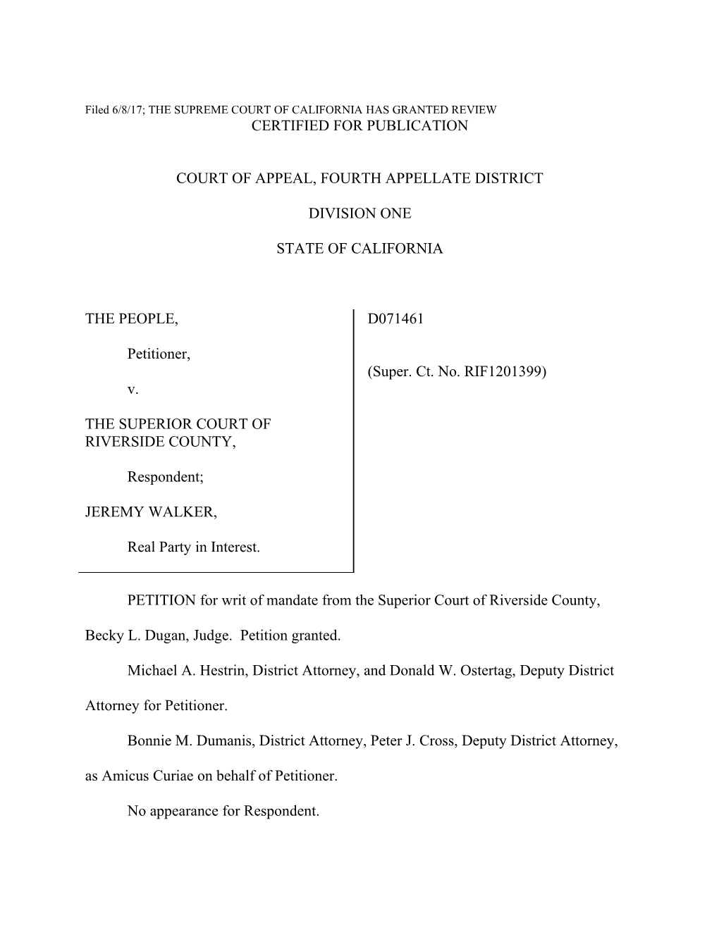 Filed 6/8/17; the SUPREME COURT of CALIFORNIA HAS GRANTED REVIEW