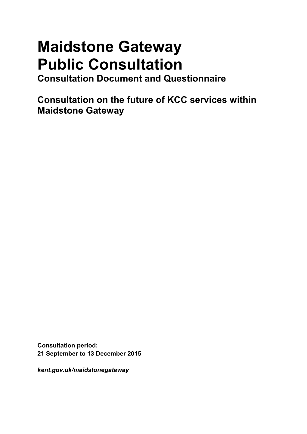 Maidstone Gateway Draft Consultation Document 180815