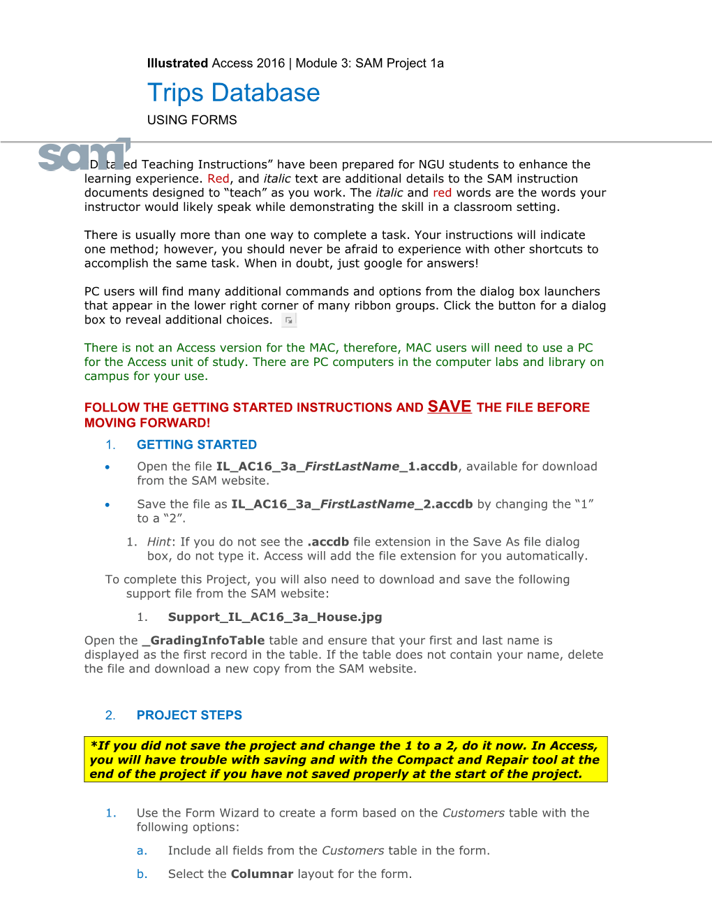 Illustrated Access 2016 Module 3: SAM Project 1A