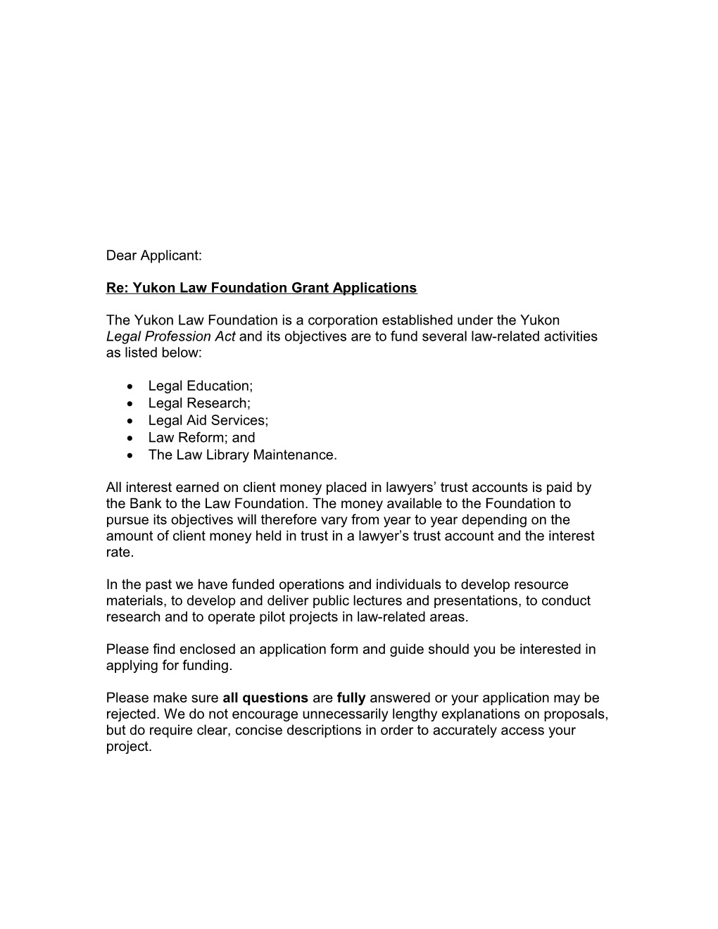 Re: Yukon Law Foundation Grant Applications