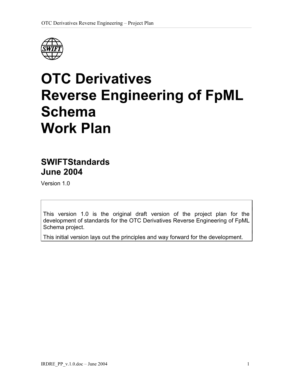 OTC Derivatives Reverse Engineering Offpml Schema Work Plan