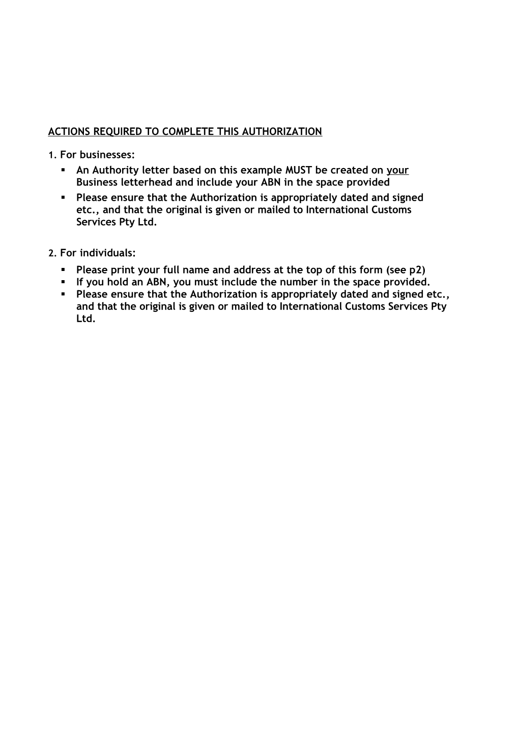 Actions Required to Complete This Authorization
