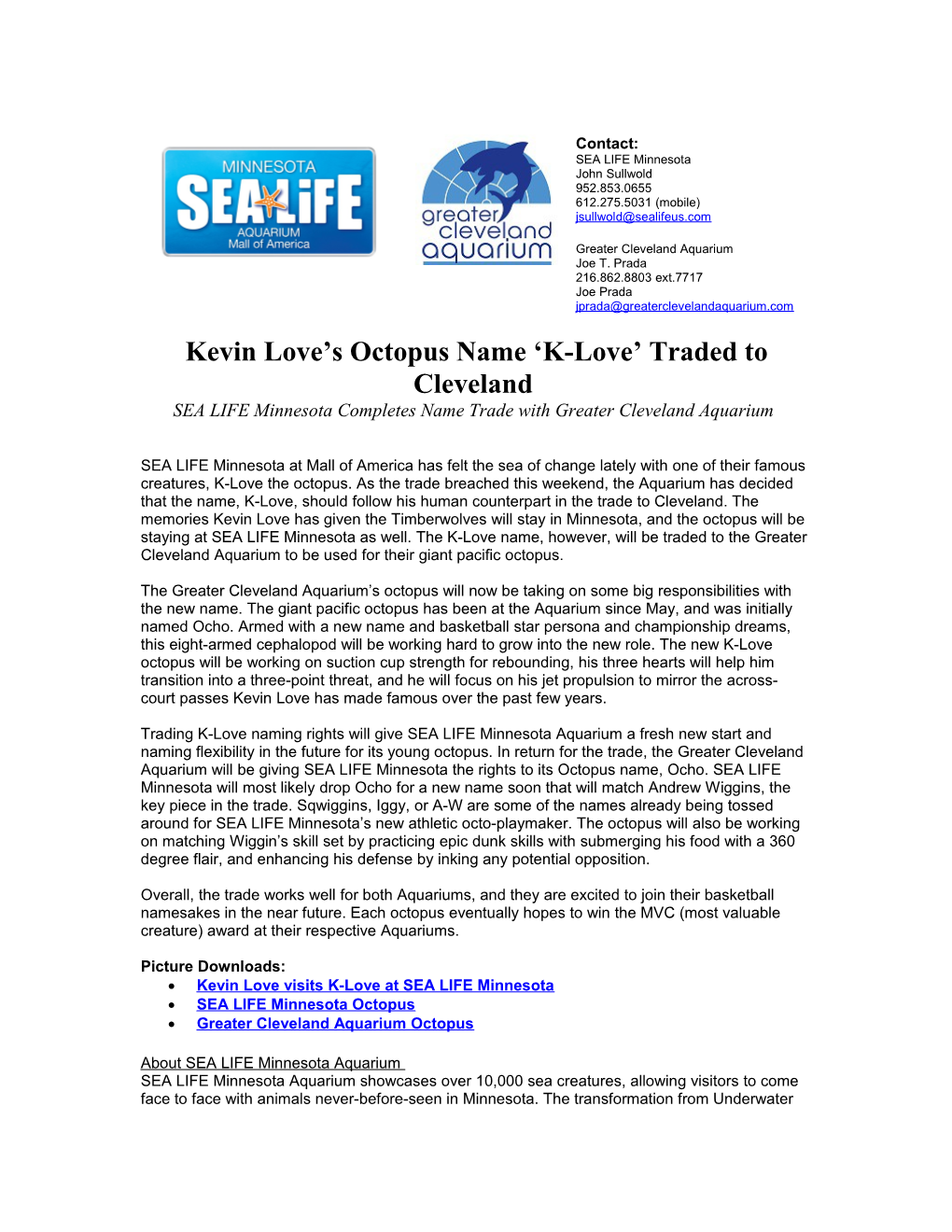Kevin Love Visits K-Love at SEA LIFE Minnesota