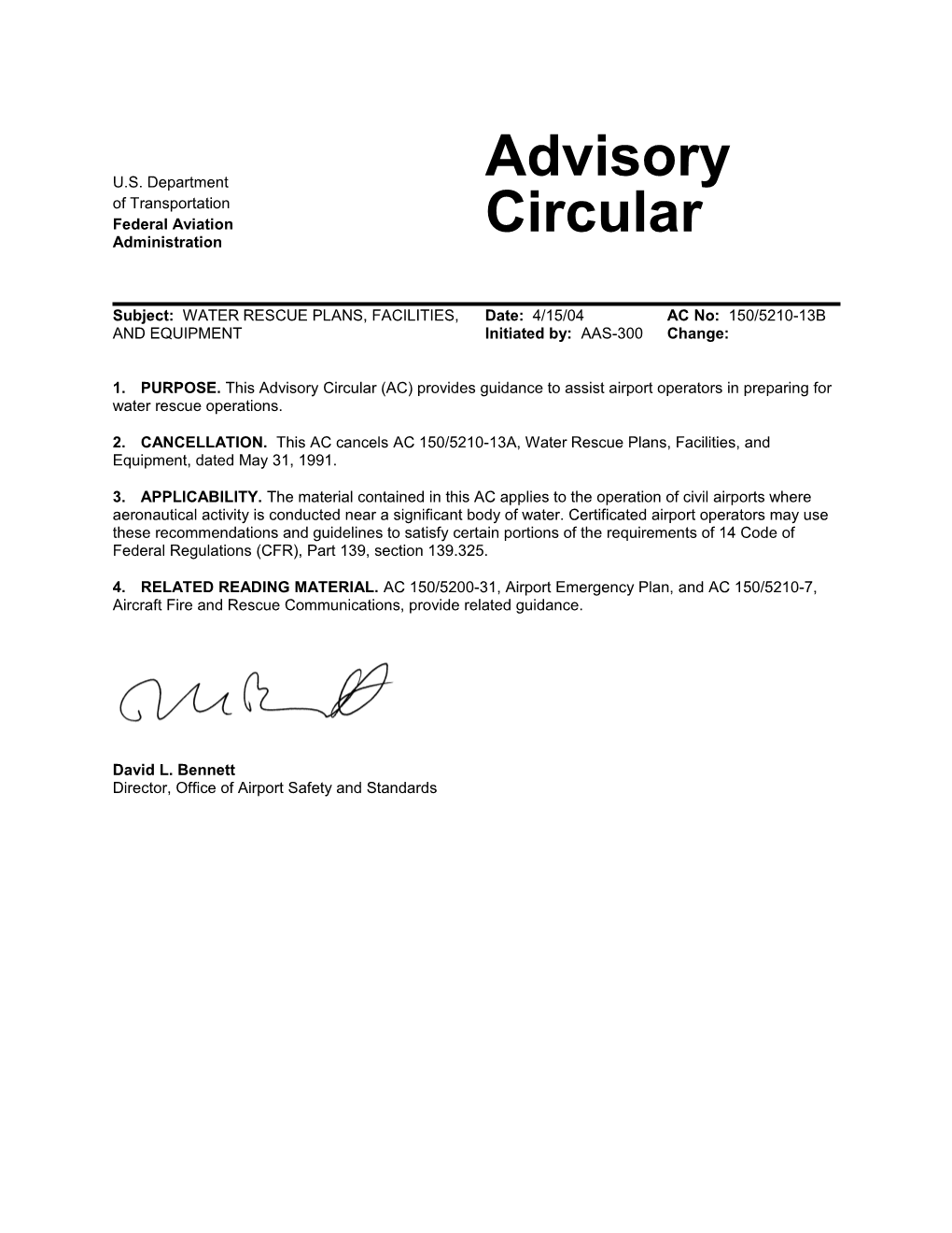 1.PURPOSE. This Advisory Circular (AC) Provides Guidance to Assist Airport Operators In