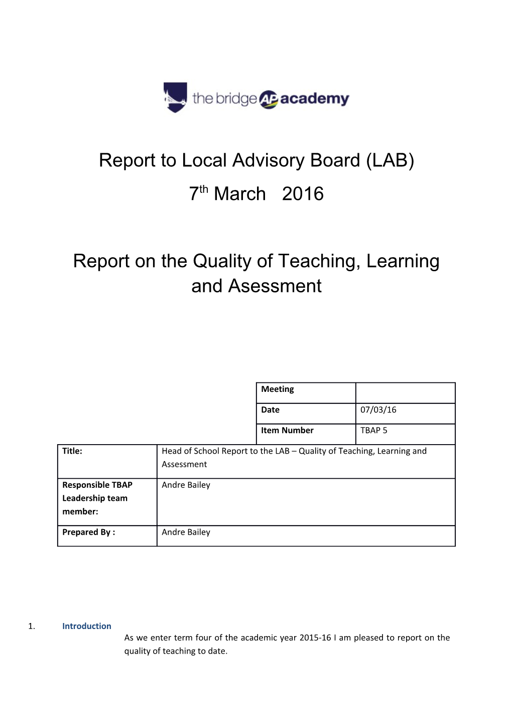 Report on the Quality of Teaching, Learning and Asessment
