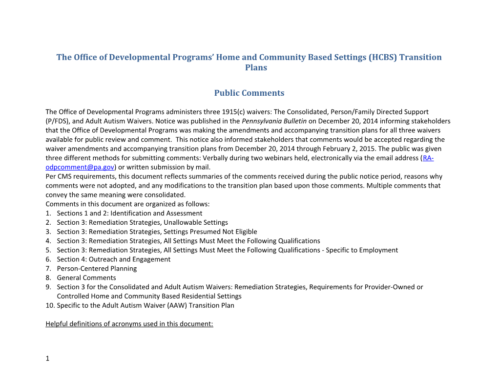 The Office of Developmental Programs Home and Community Based Settings (HCBS) Transition Plans