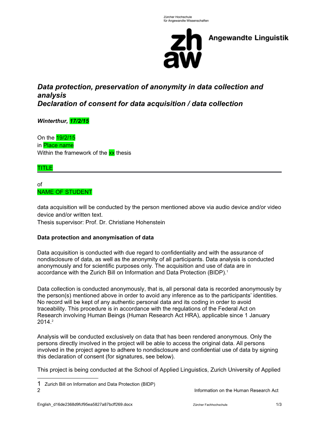 Data Protection, Preservation of Anonymity in Data Collection Andanalysis