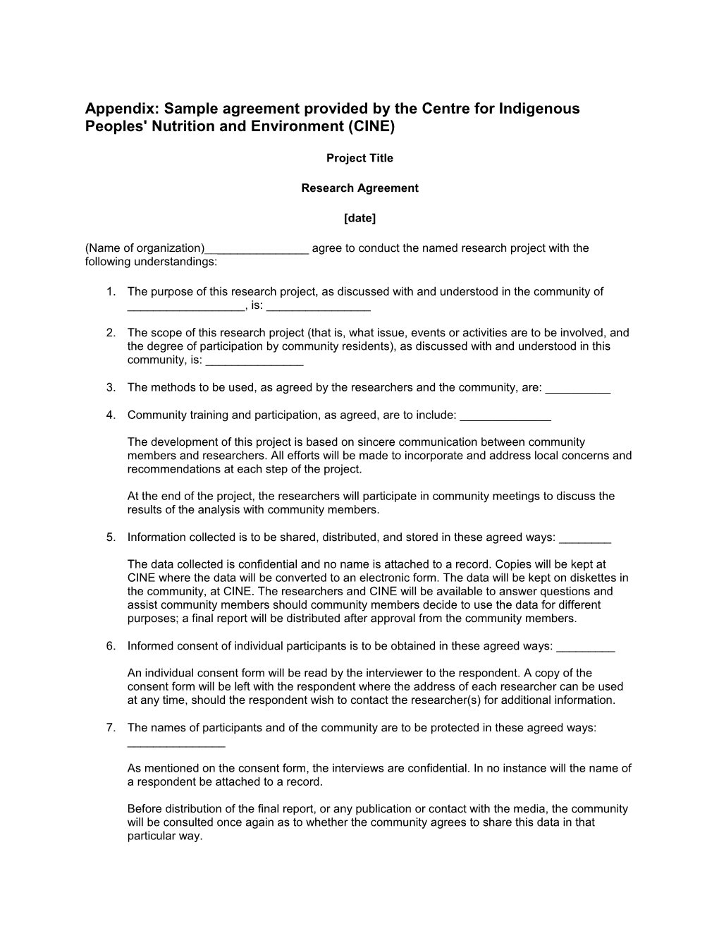 Appendix: Sample Agreement Provided by the Centre for Indigenous Peoples' Nutrition And