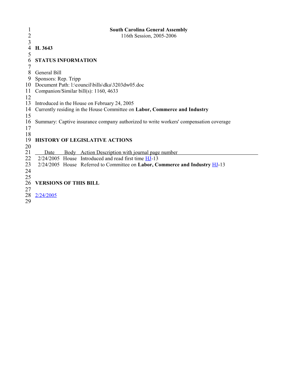 2005-2006 Bill 3643: Captive Insurance Company Authorized to Write Workers' Compensation