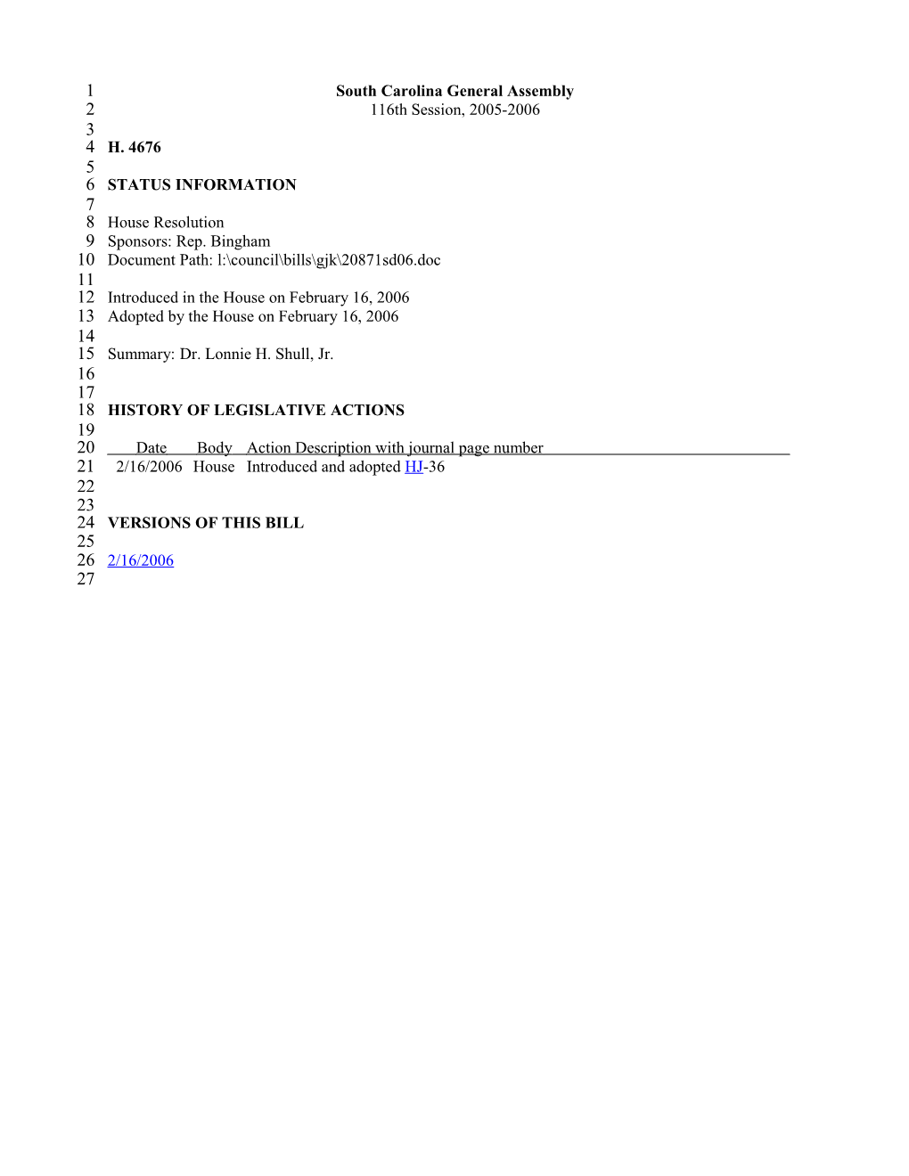 2005-2006 Bill 4676: Dr. Lonnie H. Shull, Jr. - South Carolina Legislature Online