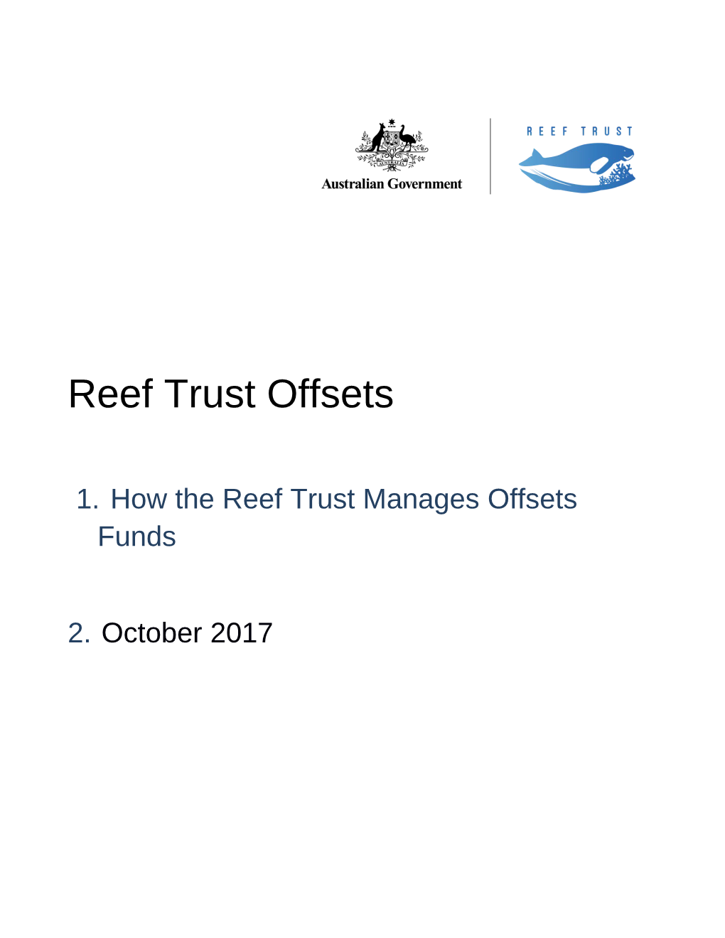 Reef Trust Offsets - How the Reef Trust Manages Offsets Funds OCTOBER 2017